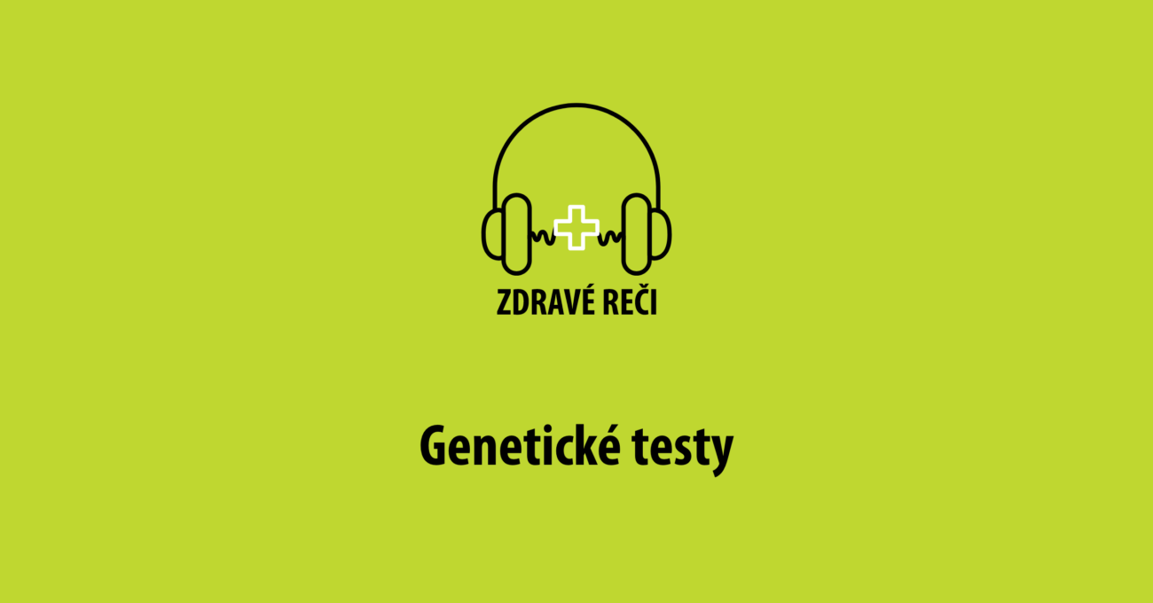 Podcast geneticke testy