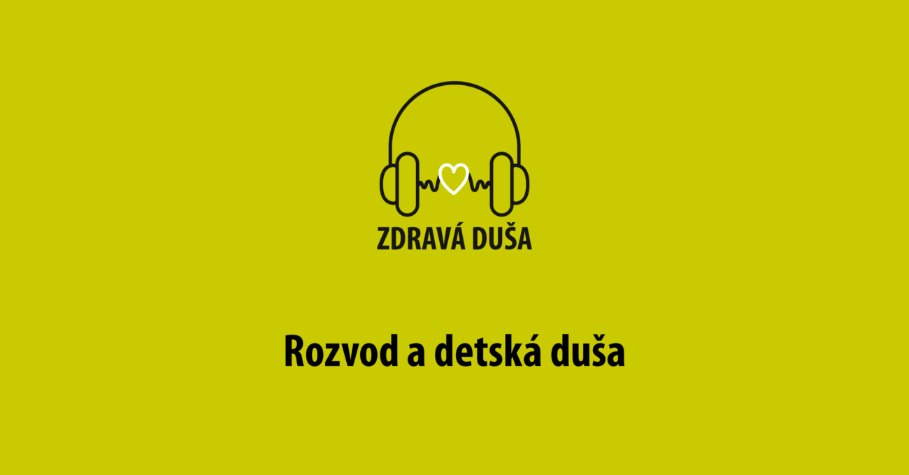 rozvod a detská duša