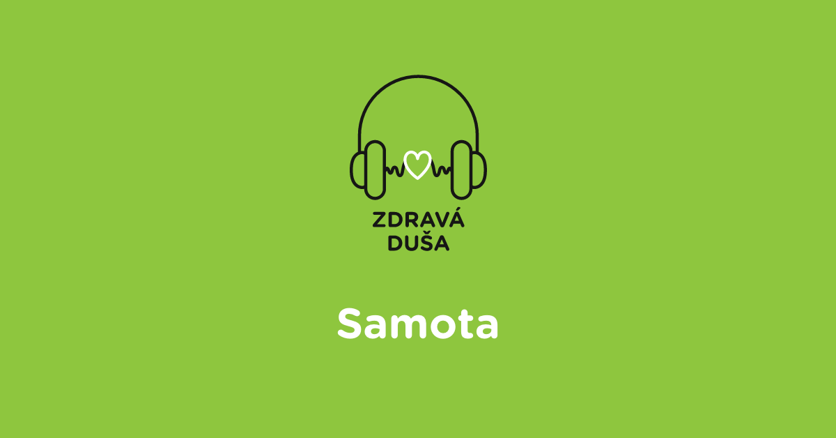 Zdravá duša - Samota