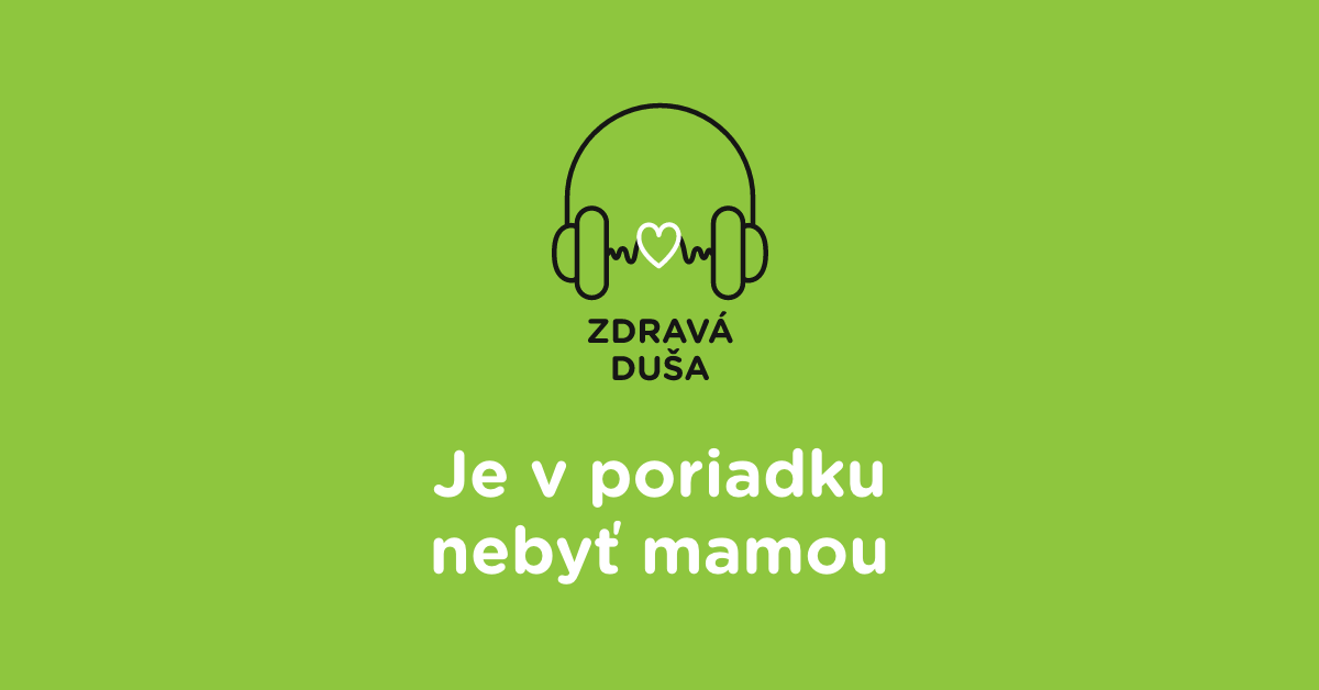 ZD_26 – Je v poriadku nebyť mamou