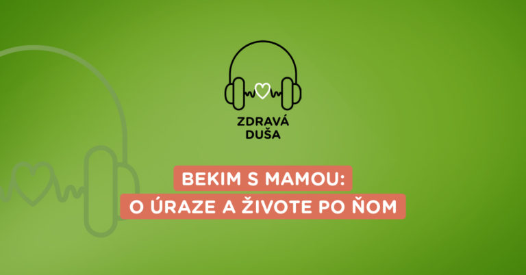 podcast Zdravá duša Bekim s mamou