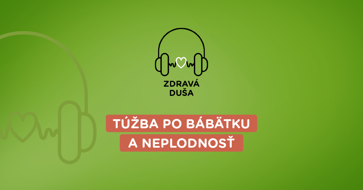 neplodnosť a túžba po dieťati