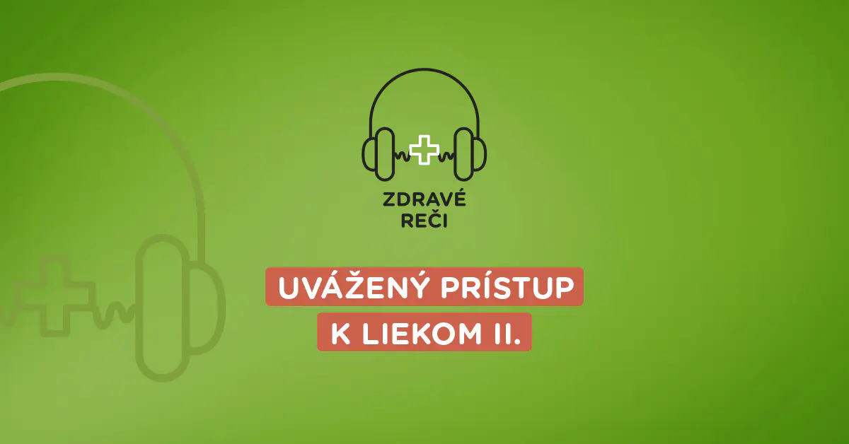 pokračovanie podcastu o liekoch