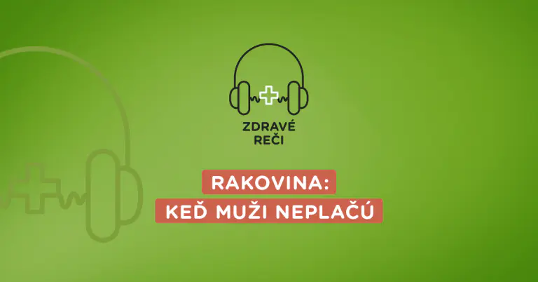 podcast Zdravé reči o Rakovine u mužov