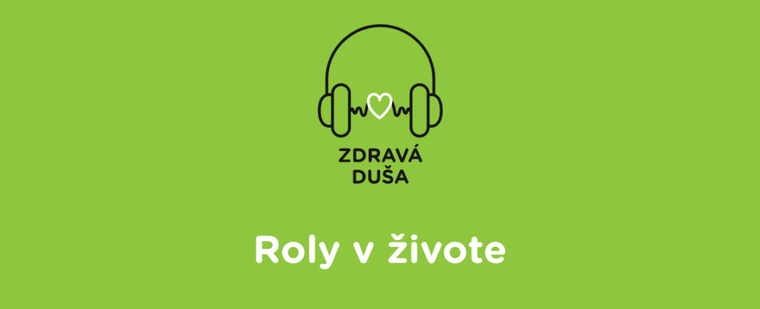 Roly v živote