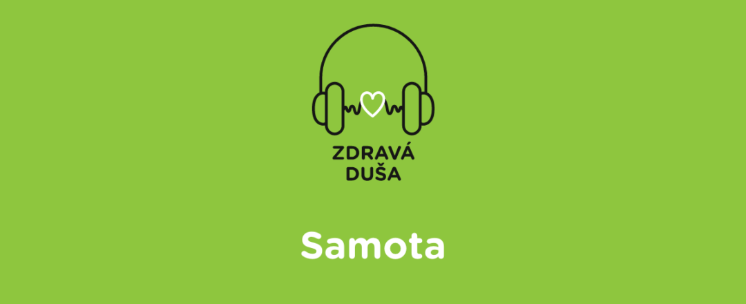 Zdravá duša - Samota