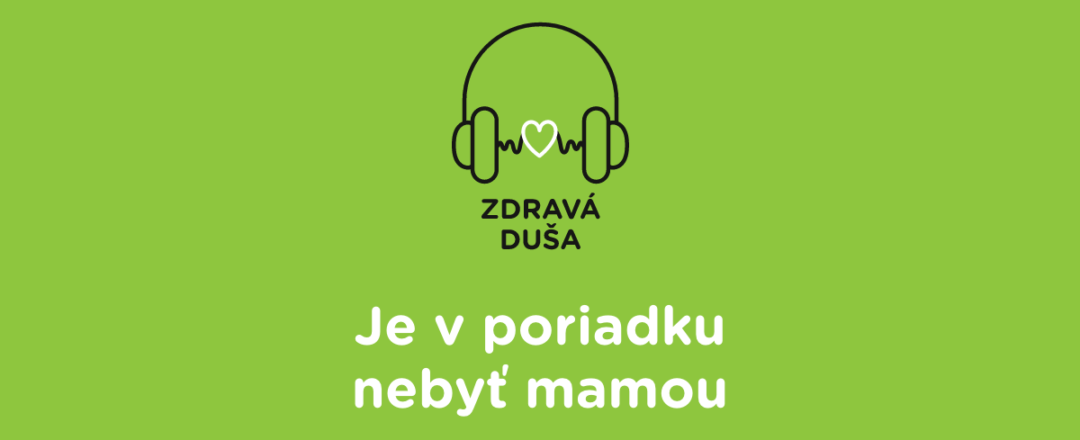 ZD_26 – Je v poriadku nebyť mamou