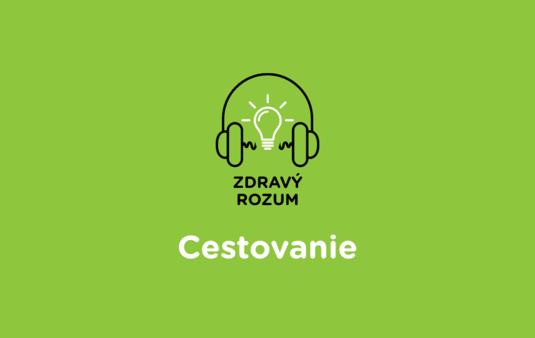 podcast Zdravý rozum o cestovaní