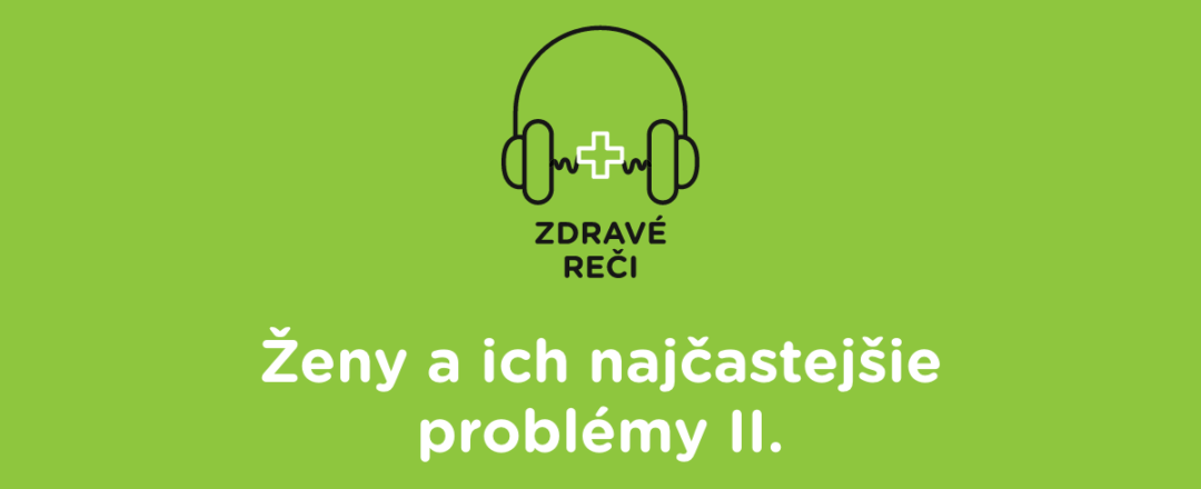 ZR_118 - Ženy a ich najčastejšie ochorenia II