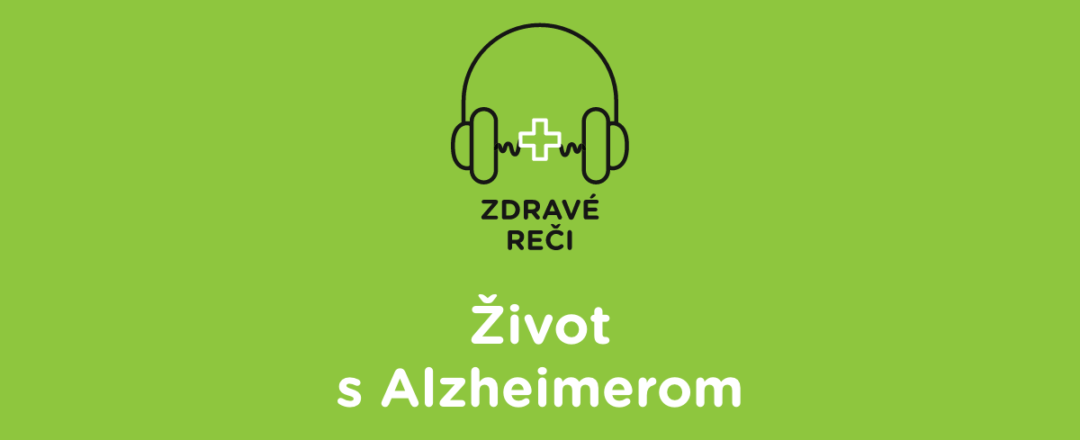 ZR_144 – Život s Alzheimerom