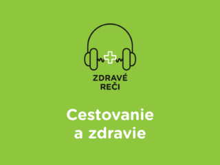 cestovanie a zdravie podcast