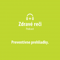 Podcast preventivne prehliadky Podcast preventivne prehliadky