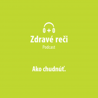 Podcast chudnutie Podcast chudnutie
