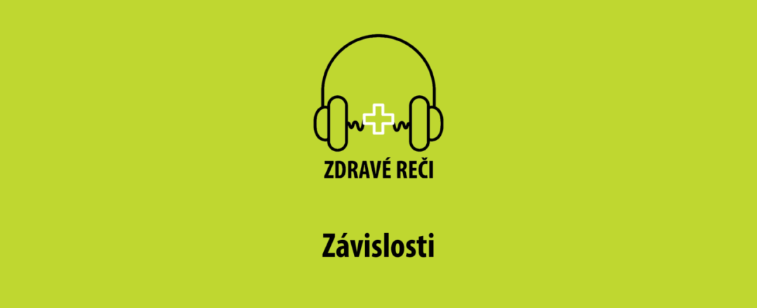 Zdrave reci_21 Závislosti