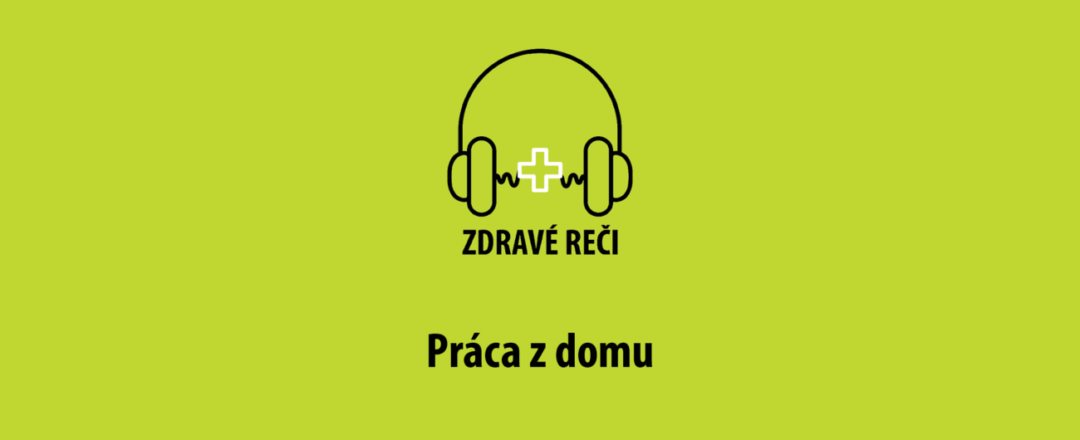 Zdrave reci_39 Práca z domu