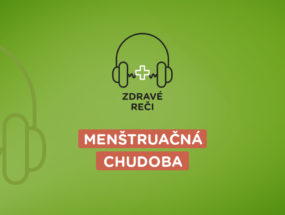 podcast k téme menštruačná chudoba