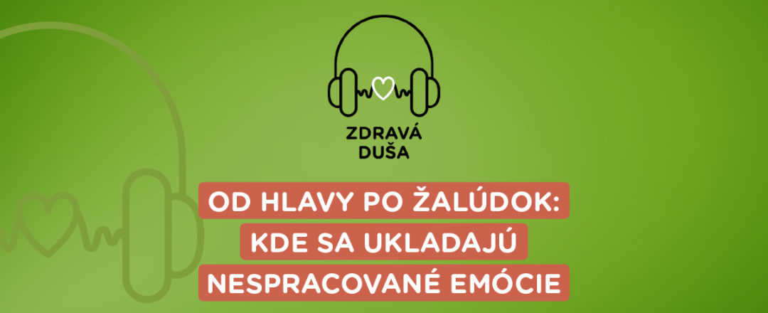nespracované emócie a ich vplyv na zdravie tela