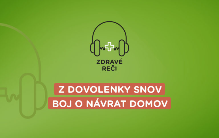 podcast na tému repatriácie z dovolenky v zahraničí
