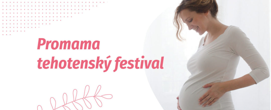 Promama tehotenský festival v Leviciach marec