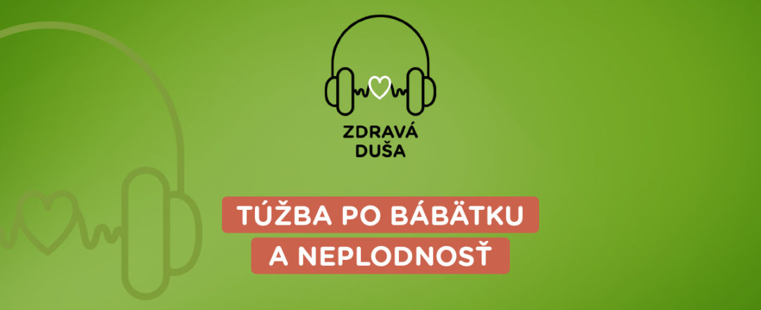 neplodnosť a túžba po dieťati