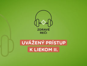 pokračovanie podcastu o liekoch