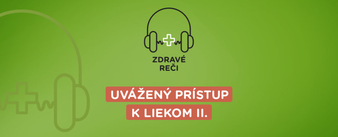 pokračovanie podcastu o liekoch