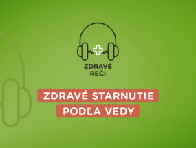 podcast o zdravom starnutí očami vedy