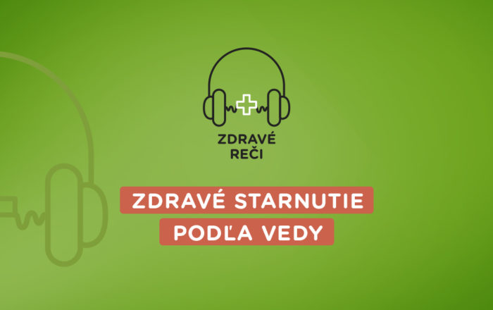 podcast o zdravom starnutí očami vedy